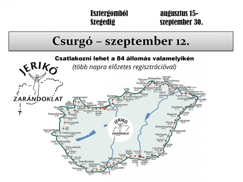 Szeptember 12-én csurgói állomására érkezik a Jerikó zarándoklat
